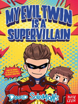 cover image of My Evil Twin Is a Supervillain